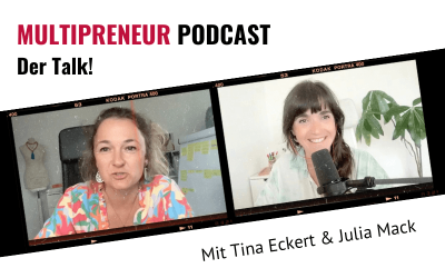 Der Multipreneur Talk mit Tina Eckert – Gutes tun und Geld verdienen