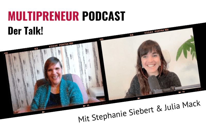 Es muss nicht perfekt sein – MULTIPRENEUR Talk mit Stephanie Siebert